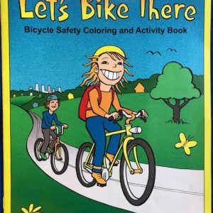 Cover of Let's Bike There showing children having fun safely biking.