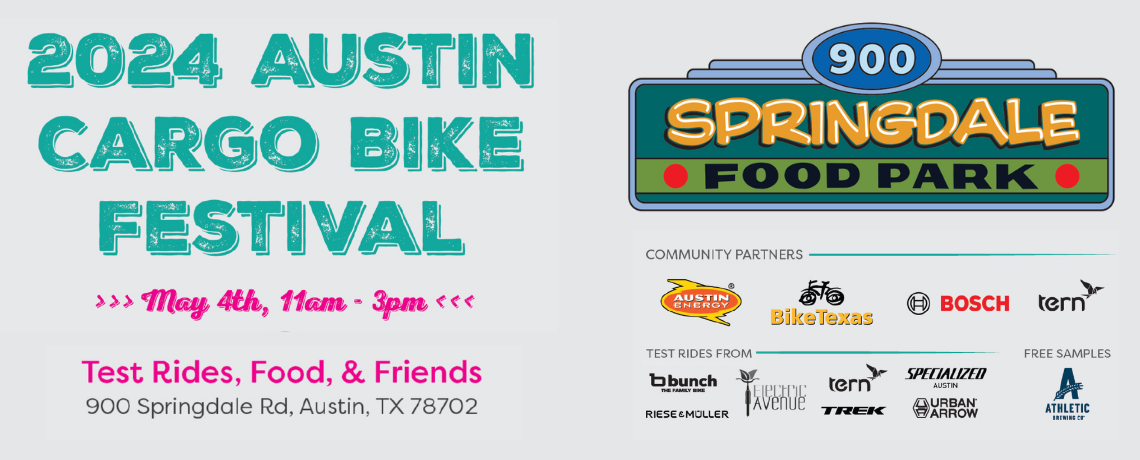 Join Us For the 2024 Austin Cargo Bike Festival